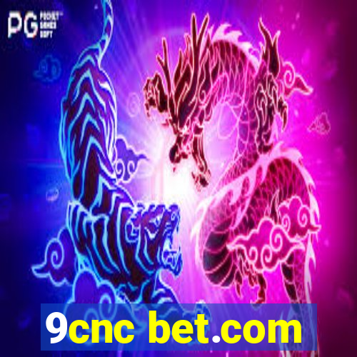 9cnc bet.com